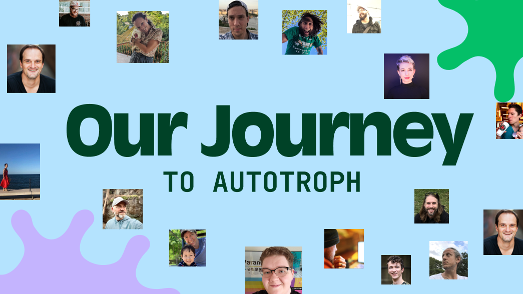 Photos of much of the Autotroph team